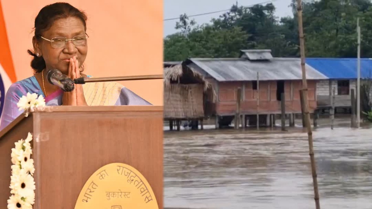 অসমৰ ভয়াৱহ বান পৰিস্থিতি: প্ৰাণহানিৰ ঘটনাত ৰাষ্ট্ৰপতি দ্ৰৌপদী মুৰ্মুৰদ্বাৰা গভীৰ উদ্বেগ প্ৰকাশ