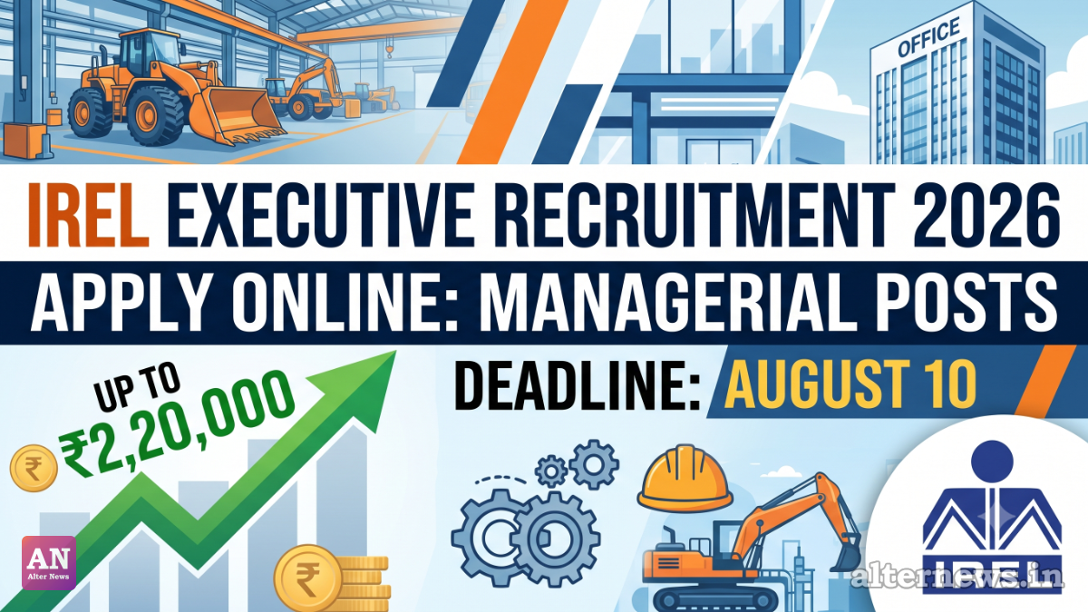 IREL Recruitment 2026 Out: Apply for Managerial Posts with Pay Scale Up to Rs 2,20,000